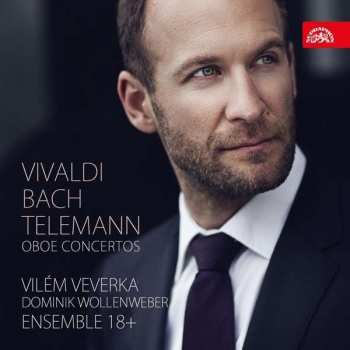 Album Vilém Veverka: Vivaldi, Bach, Telemann: Hobojové kon