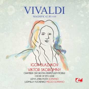 CD Antonio Vivaldi: Gloria RV 589 / Magnificat RV 610 / Dixit Dominus RV 594