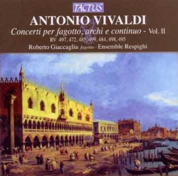 Album Vivaldi / Giaccaglia / Ensemble Respighi: Bassoon Concertos 2