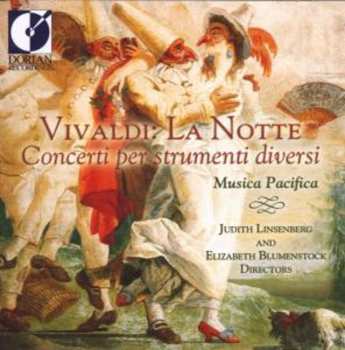 Album Vivaldi / Musica Pacifica: Notte: Concerti Per Strumenti Diversi