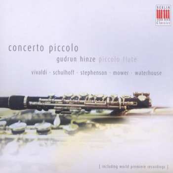 Album Vivaldi / Waterhouse / Hinze / Burmeister / Weise: Concerto Piccolo