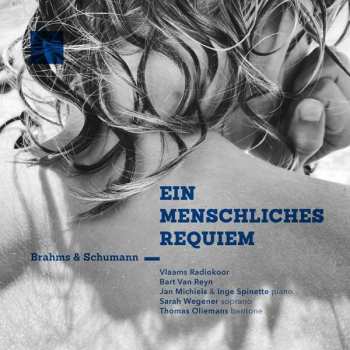 CD Robert Schumann: Ein Menschliches Requiem