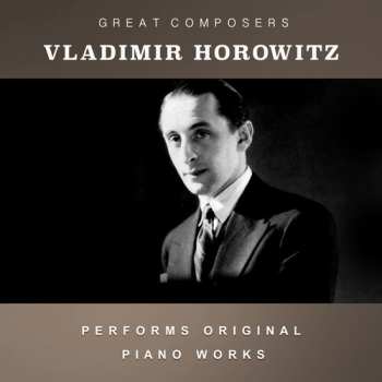 Album Vladimir Horowitz: Condon Collection: Masters Of The Piano Roll
