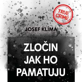 Album Vladimír Kroc: Klíma: Zločin Jak Ho Pamatuju