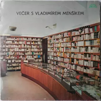 Vladimír Menšík: Večery S Vladimírem Menšíkem