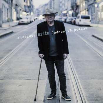 Album Vladimír Mišík: Jednou Tě Potkám