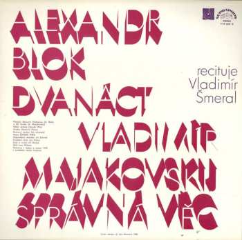 LP Vladimír Šmeral: Alexandr Blok - Dvanáct, Vladimír Majakovský - Správná Věc