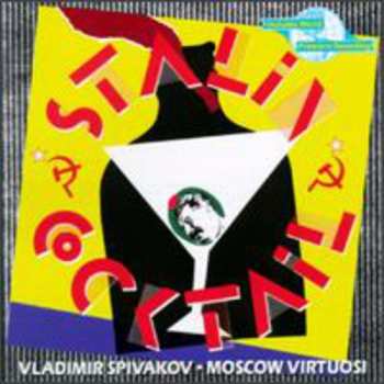 Album Vladimir Spivakov: Stalin Cocktail