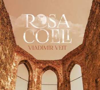 Album Vladimír Veit: Rosa Coeli