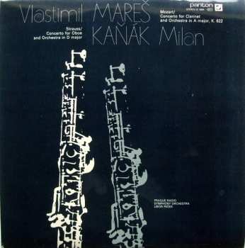 Album Wolfgang Amadeus Mozart: Concerto For Concerto For Clarinet And Orchestra In A Major, K. 622 / Oboe And Orchestra In D Major