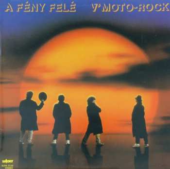 LP V'Moto Rock: A Fény Felé
