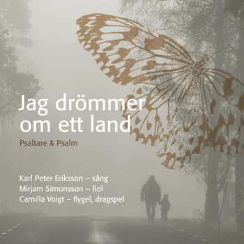 Album Voigt / Voigt / Eriksson: Jag Drommer Om Ett Land