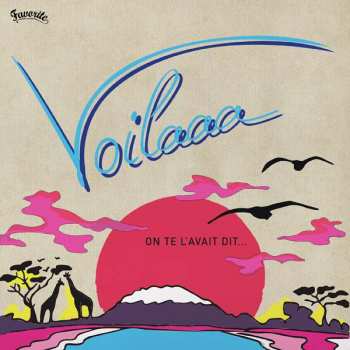 CD Voilaaa: On Te L'avait Dit ...