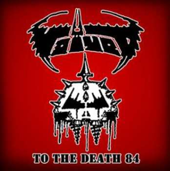 Album Voïvod: To The Death!...
