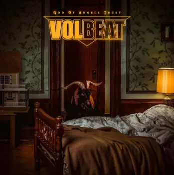 Volbeat: God Of Angels Trust