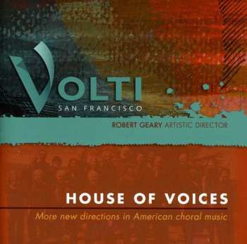 Album Volti: House Of Voices (More New Directions In American Choral Music)