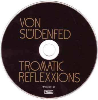 CD Von Südenfed: Tromatic Reflexxions