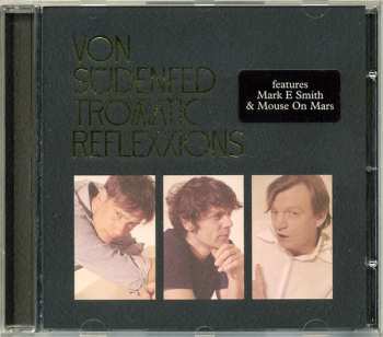 CD Von Südenfed: Tromatic Reflexxions