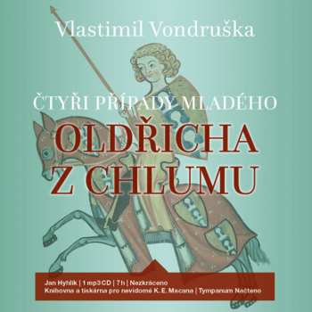 CD Hyhlík Jan: Vondruška: Čtyři případy mladého Oldř