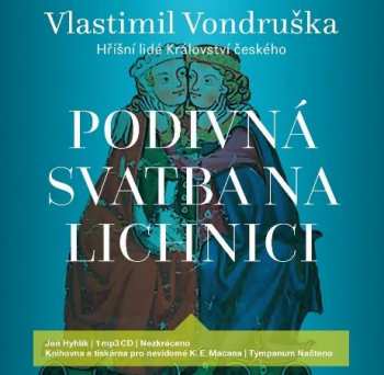 Album Hyhlík Jan: Vondruška: Podivná svatba na Lichnici