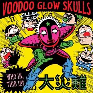 LP Voodoo Glow Skulls: Who Is, This Is?