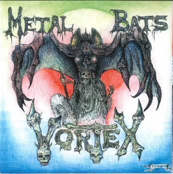 CD Vortex: Metal Bats / Open The Gate