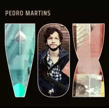 Pedro Martins: VOX