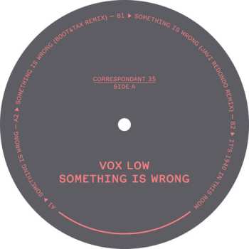 Album Vox Low: Something Is Wrong