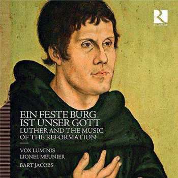 2CD Vox Luminis: Eine Feste Burg Ist Unser Gott: Luther And The Music Of The Reformation