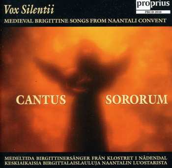 Album Vox Silentii: Cantus Sororum (Medieval Brigittine Songs From Naantali Convent)