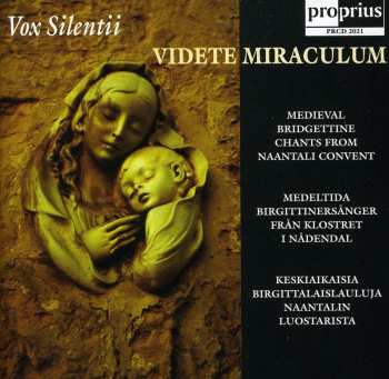 Album Vox Silentii: Videte Miraculum