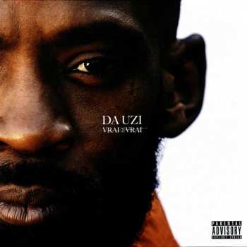 Album Da Uzi: Vrai 2 Vrai