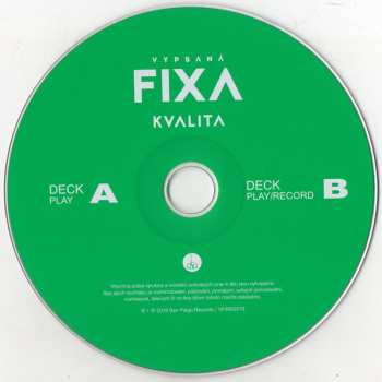 CD Vypsaná Fixa: Kvalita