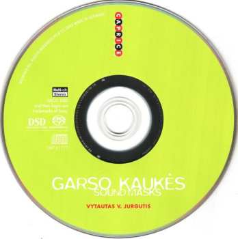 SACD Vytautas V. Jurgutis: Sound Masks / Garso Kaukės