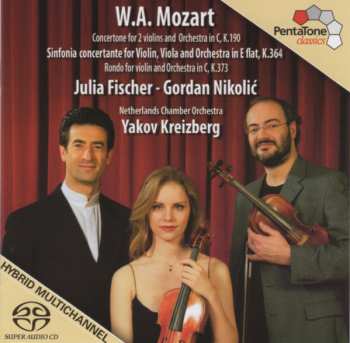 SACD Wolfgang Amadeus Mozart: Sinfonia Concertante For Violin, Viola And Orchestra In E Flat, K. 364 - Rondo For Violin And Orchestra In C, K. 373 - Concertone For 2 Violins And Orchestra In C, K. 190