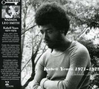 Album Wadada Leo Smith: Kabell Years: 1971-1979
