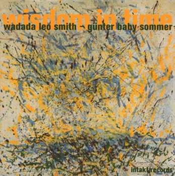 Album Wadada Leo Smith: Wisdom In Time