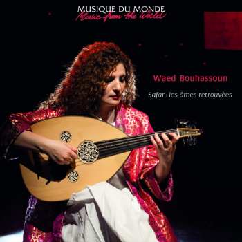 Album Waed Bouhassoun: Safar: Les Âmes Retrouvées