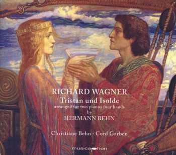 Album Wagner / Behn / Garben: Tristan Und Isolde