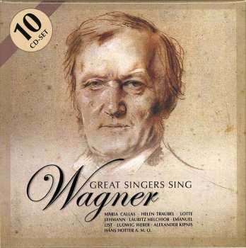 10CD/Dobozkészlet Richard Wagner: Great Singers Sing