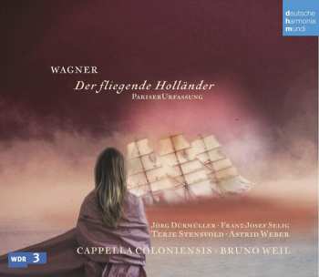 Album Richard Wagner: Der Fliegende Holländer — Original Paris Version (1841)