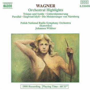 Album Richard Wagner: Orchestral Highlights
