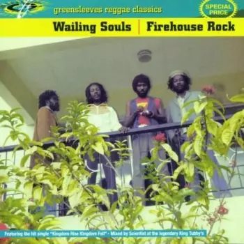 Wailing Souls: Fire House Rock