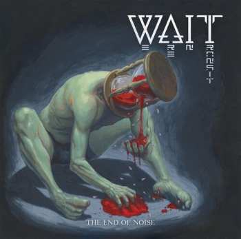 CD Wait: The End Of Noise