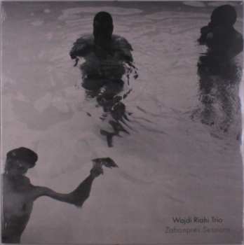 LP Wajdi Riahi: Zabonpres Sessions