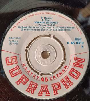 SP Václav Neckář: Pojď Se Mnou, Lásko Má / Bráním Se Dojetí