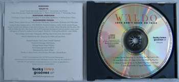 CD Waldo: Love Don't Grow On Trees