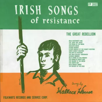 Irish Songs of Resistance