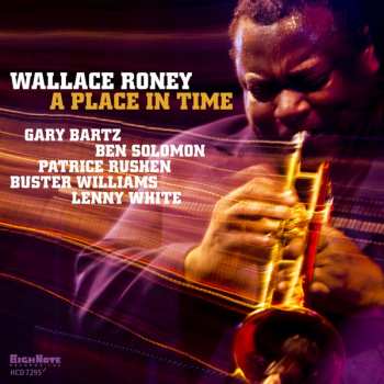 CD Wallace Roney: A Place In Time