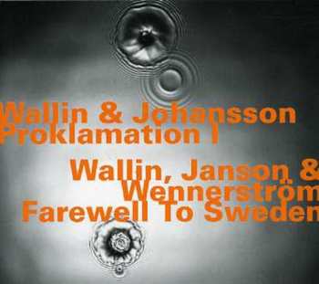 Album Per Henrik Wallin: Proklamation I / Farewell To Sweden